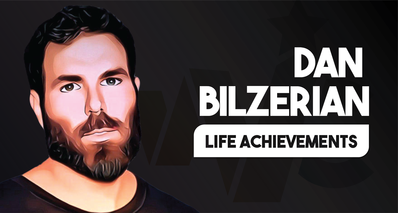 Dan Bilzerian_Life Achievements