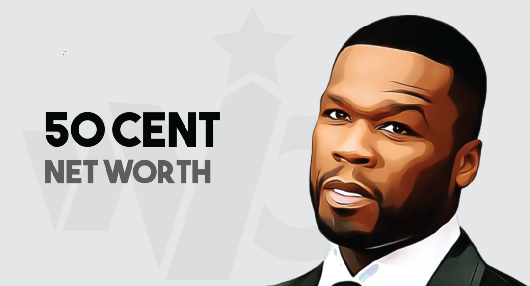 50 Cent Net Worth (Updated June, 2024) Details Inside