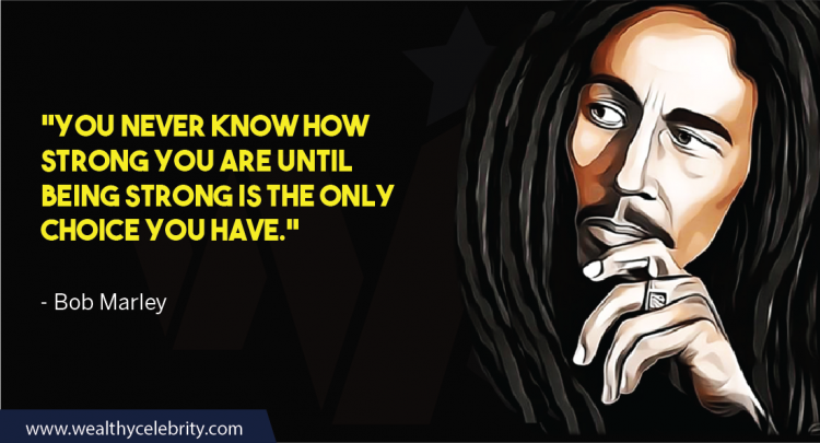 Bob Marley Quotes Strong