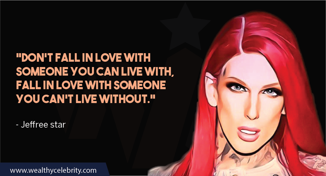 Jeffree Star Quotes 4 November 2024