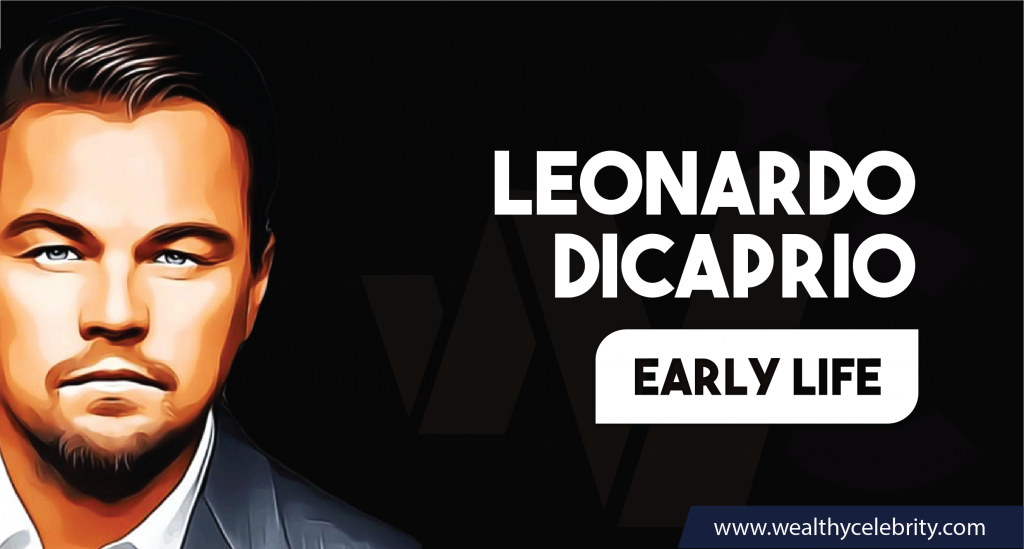 Leonardo Dicaprio_Early Life