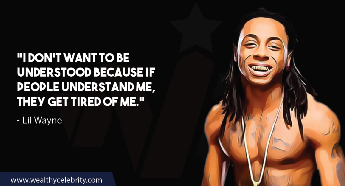 Lil Wayne Inpirational Quote 2 December 2023
