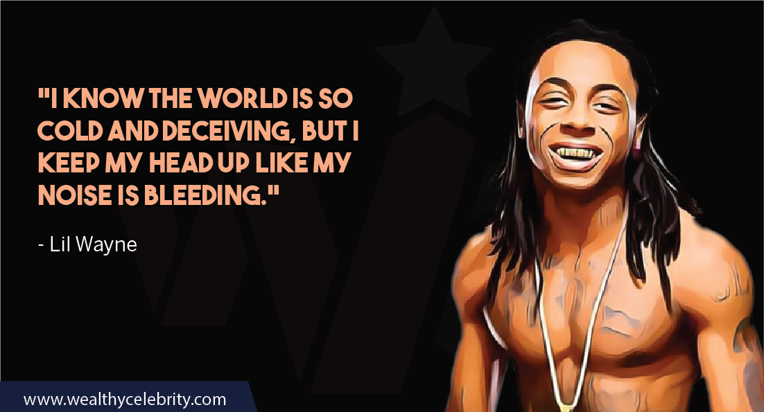 Lil Wayne Quote about Success 2 July 2024