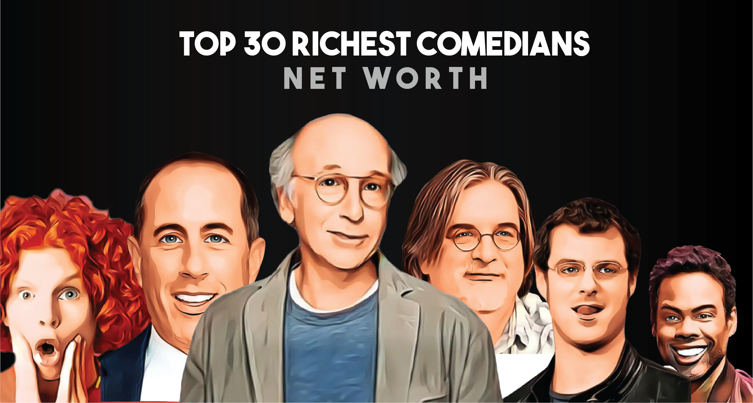 The Top 30 Richest Comedians in the World