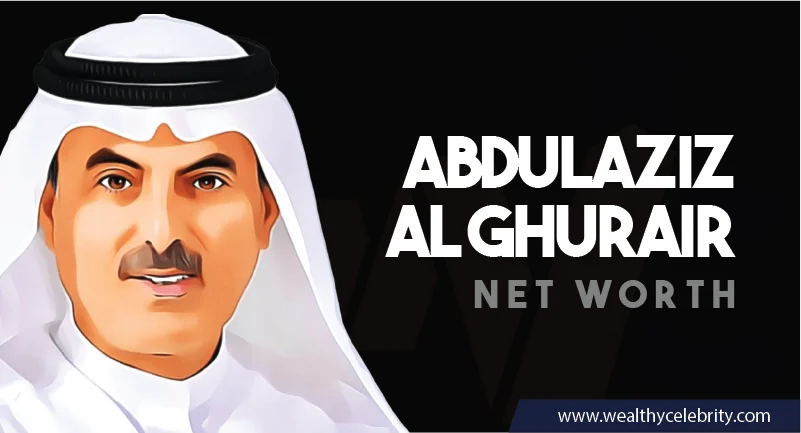 Abdul Aziz Al Ghurair Net Worth
