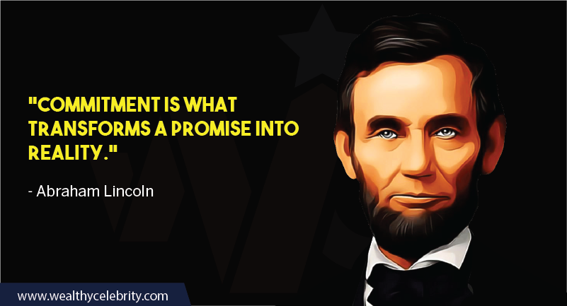 Abraham Lincoln about commitment promise