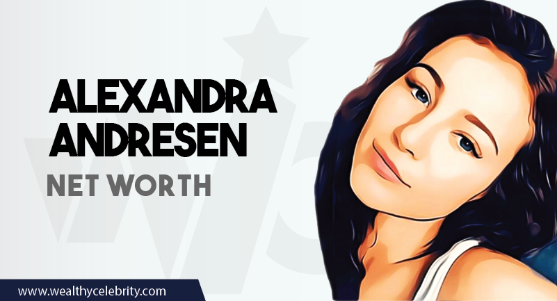 Alexandra Andresen Net worth