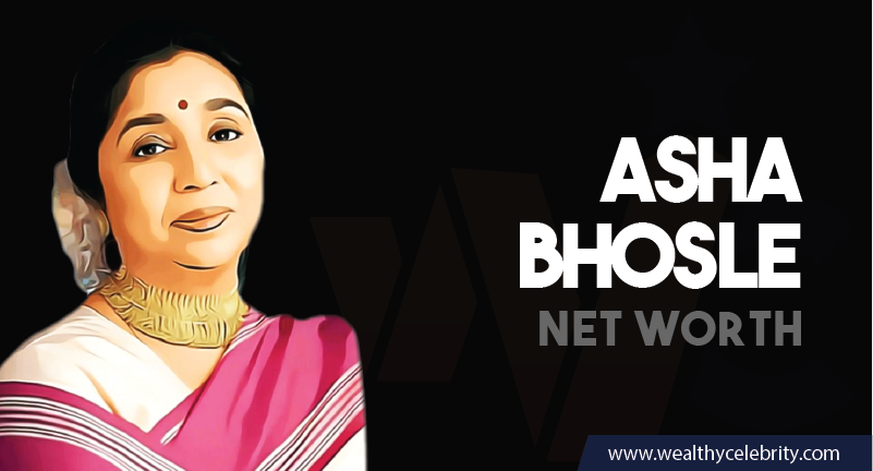Asha Bhosle Net Worth