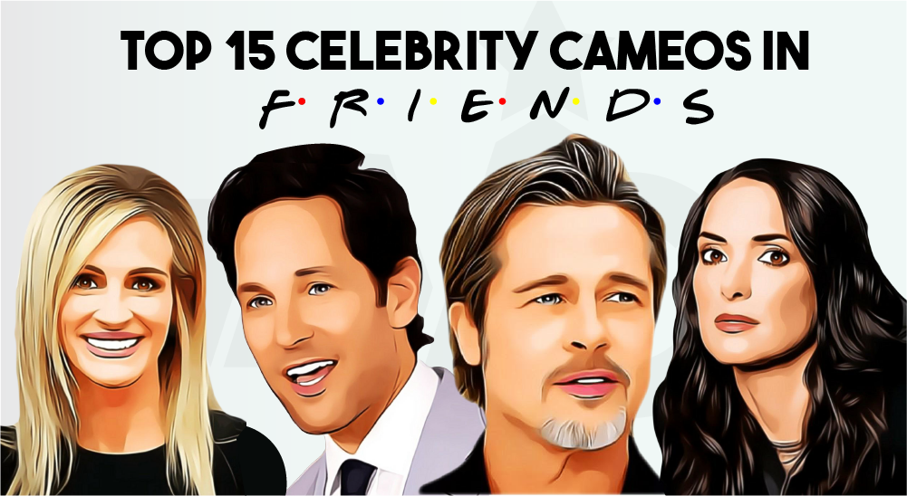 Top 15 Celebrity Cameos in FRIENDS History