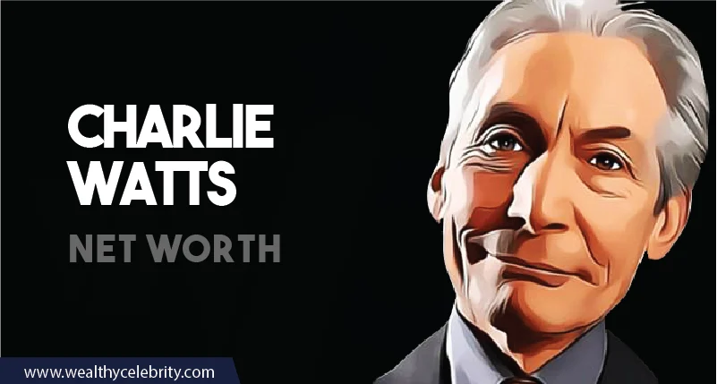 Charlie Watts - Net Worth