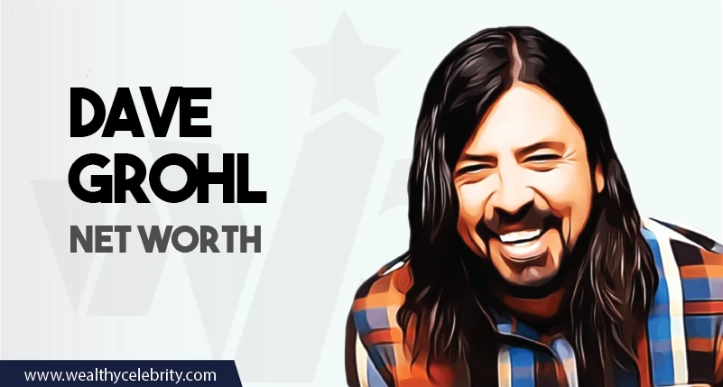 Dave Grohl Net Worth