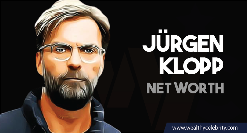 Jurgen Klopp - Net Worth