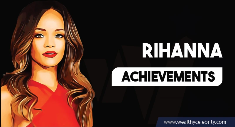 Rihanna - Achievements