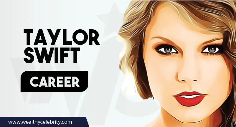 Taylor Swift Career