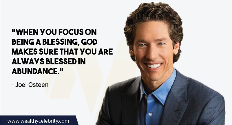 Joel Osteen Quotes about Life and Blessing
