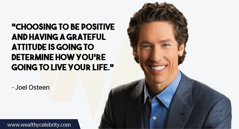 Joel Osteen Quotes about Positive Attitude