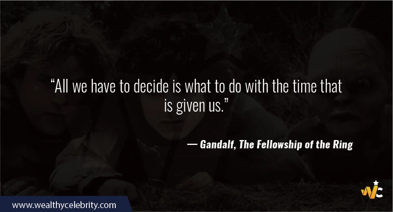 Lord of the Ring quote - Gandalf, The Fellowship of the Ring