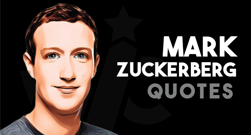 Mark Zuckerberg - Quotes