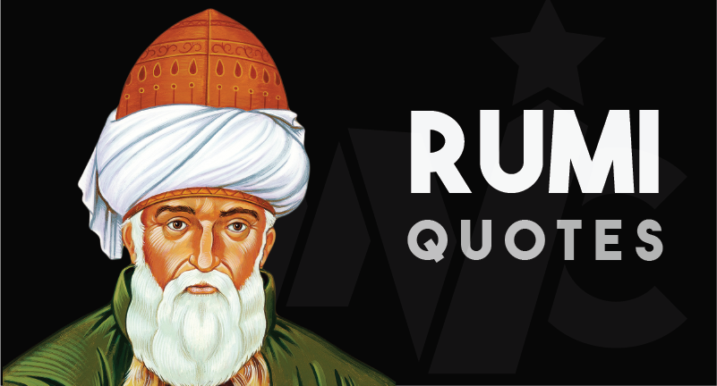 Rumi - Quotes