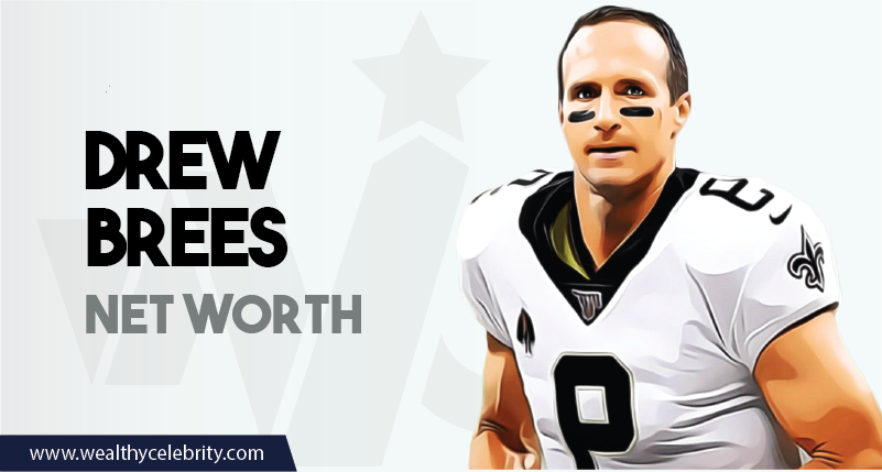 Drew Brees NFL Player - Net Worth