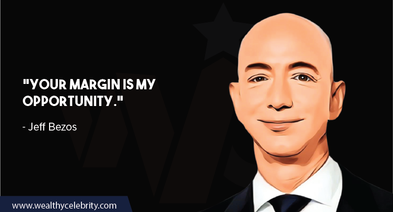 Jeff Bezos Quotes about margin & opportunity