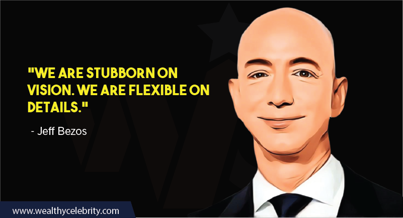 Jeff Bezos Quotes about vision and flexibility