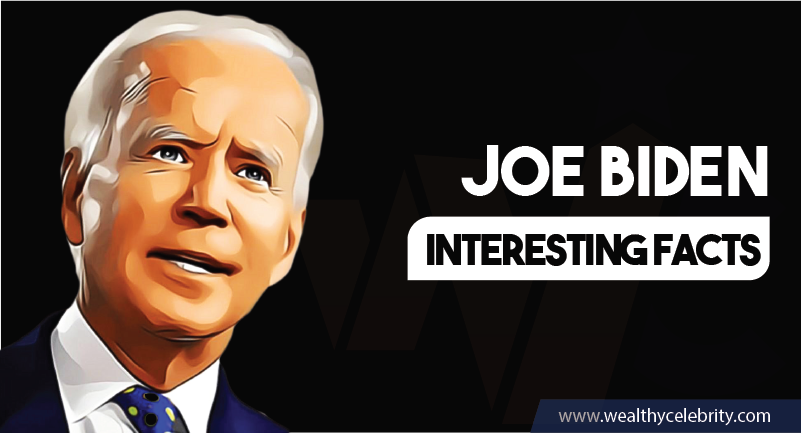 Joe Biden - Interesting Facts
