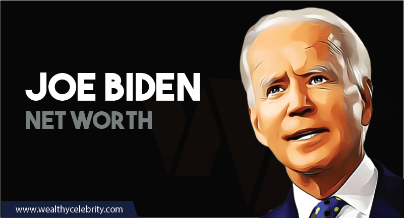 Joe Biden - Net Worth