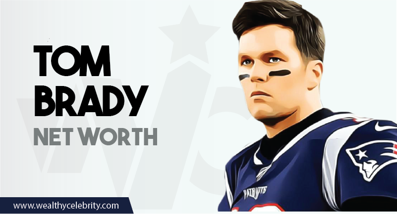 Tom Brady NFL Player Net Worth