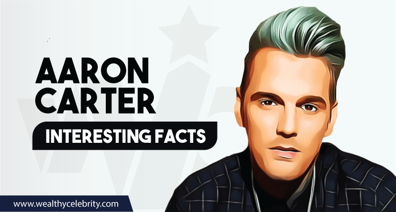 Aaron Carter - Interesting Facts