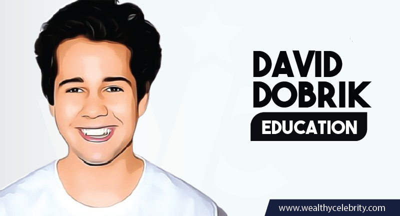 David Dobrik Education