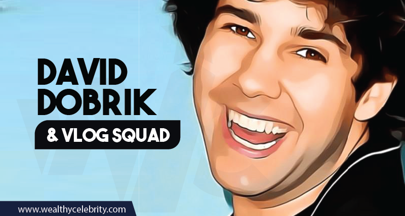 David Dobrik and Vlog Squad