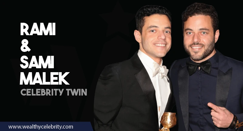 Rami and Sami Malek - Celebrity Twin
