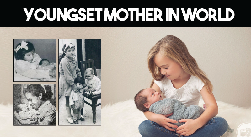 Top 10 Youngest Mothers in The World History: Medical Wonders