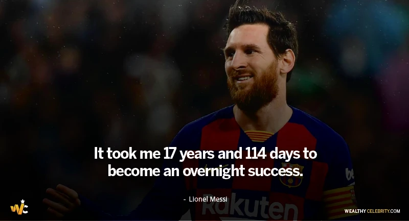 Lionel Messi Quotes about struggle and hardwork