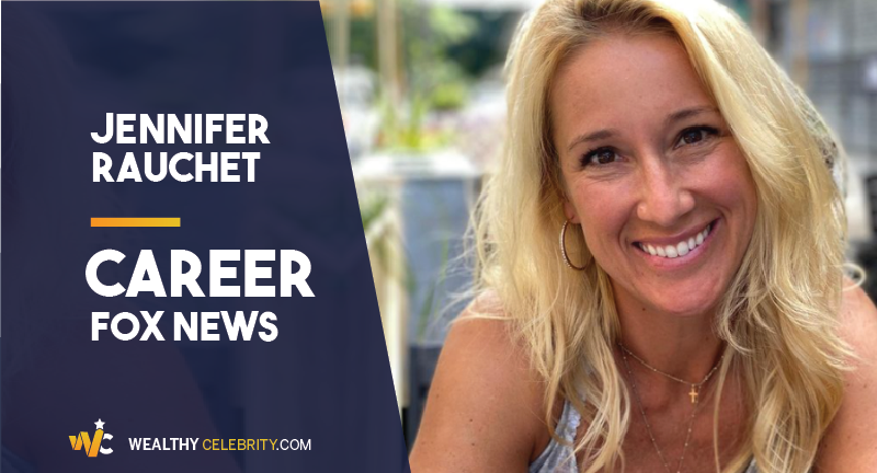 Jennifer Rauchet (Pete Hegseth’s Third Wife) - Fox News Career