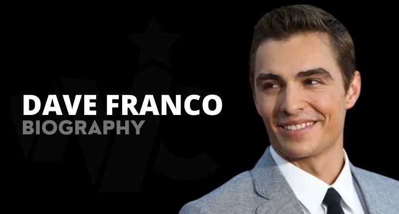 What is Dave Franco’s Height? Know Everything About American Actor