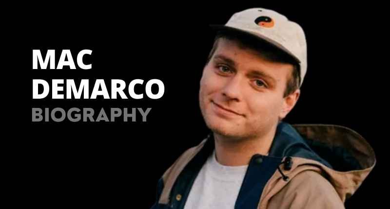 Mac DeMarco Net Worth, Father, Songs, Girlfriend And Wikipedia