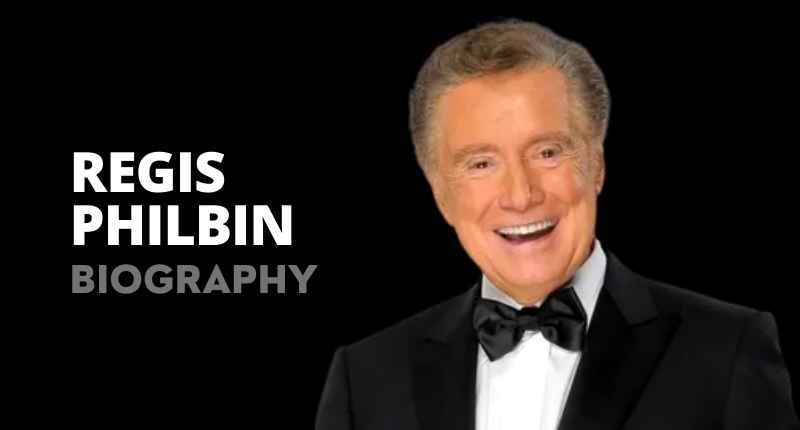 Meet Regis Philbin – Famous American Television Presenter