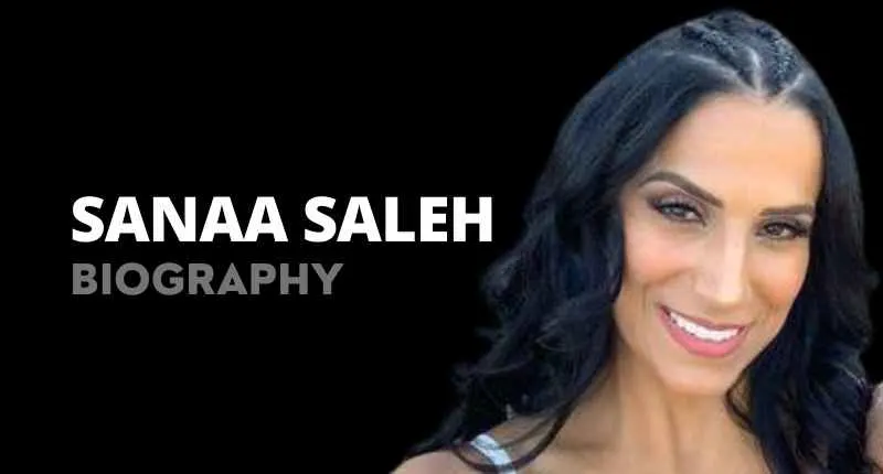 Sanaa Saleh Net Worth, Nationality, Wife, Family, Age And Biography