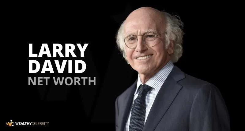 Larry David Net Worth
