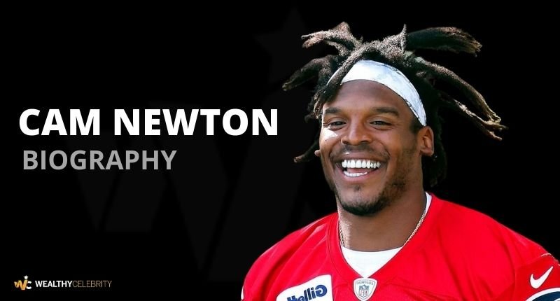 What is Cam Newton’s Net Worth? All About American Football Quarterback