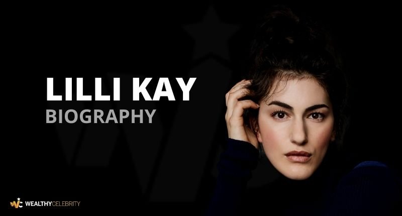 Who is Lilli Kay? Here’s Everything You Need To Know
