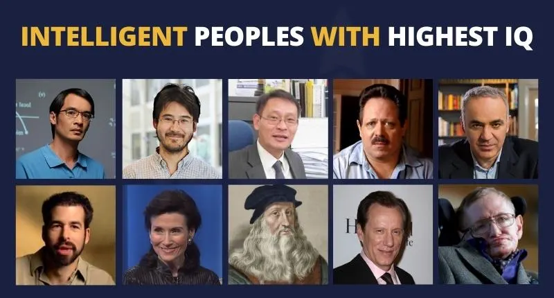 Intelligent Peoples with Highest IQ