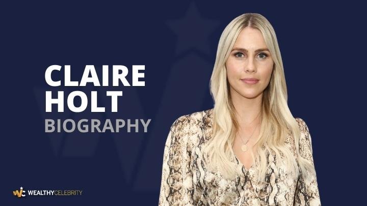 Claire Holt - Age, Family, Bio