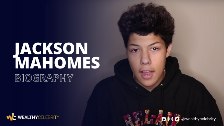 What is Jackson Mahomes’s Net Worth? Know Everything About Patrick Mahomes II’s Brother