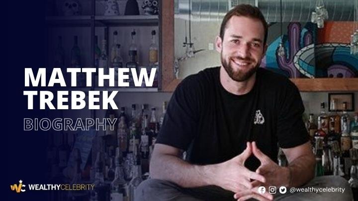 Who is Matthew Trebek? –  All About Alex Trebek’s son