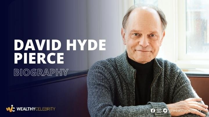 What is David Hyde Pierce Net Worth? – All About Dr. Niles Crane From Frasier