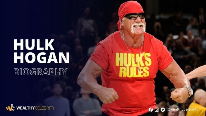 What is Hulk Hogan Net Worth? – All About Former WWE Superstar