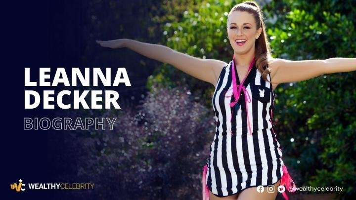 Who is Leanna Decker? All About Erotic Photography Model